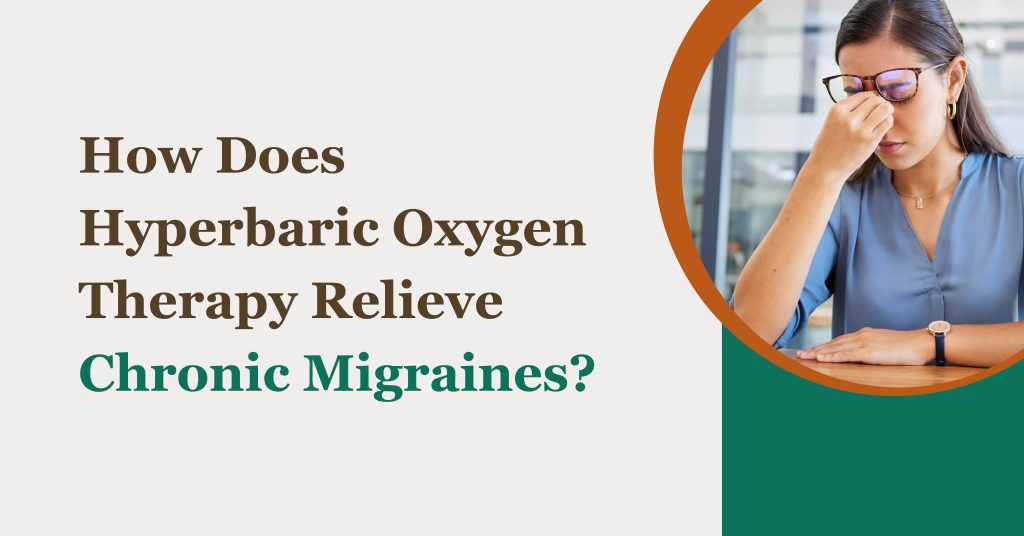 Image of woman with chronic migraine, so going to try hyperbaric oxygen therapy for relief